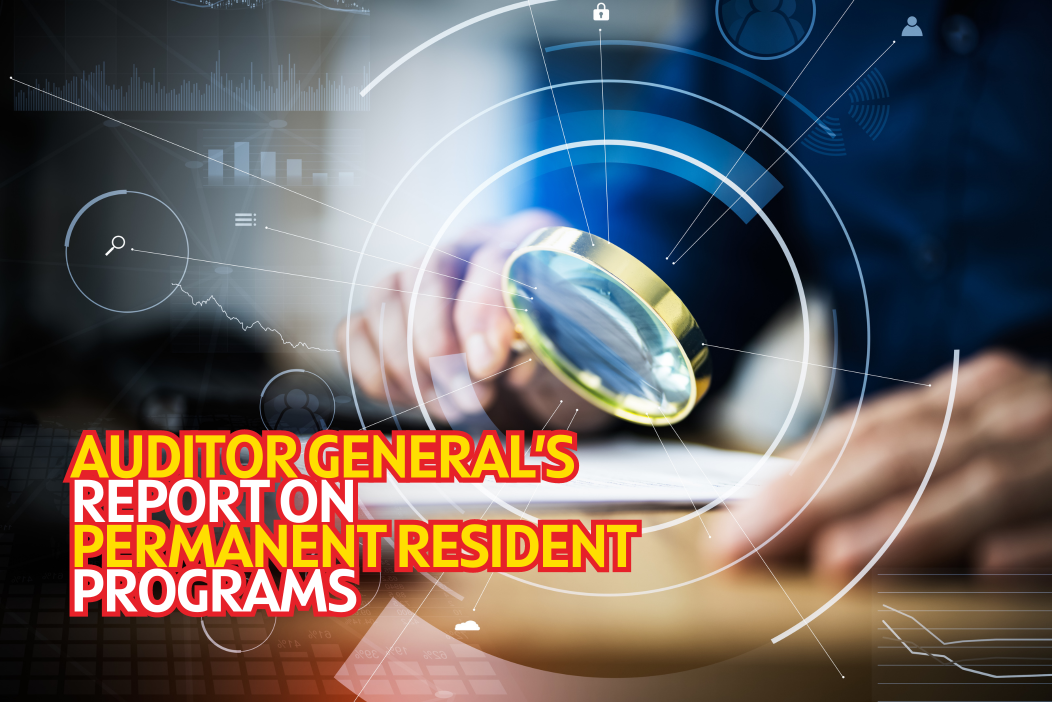 Auditor General’s report on Permanent Resident programs 